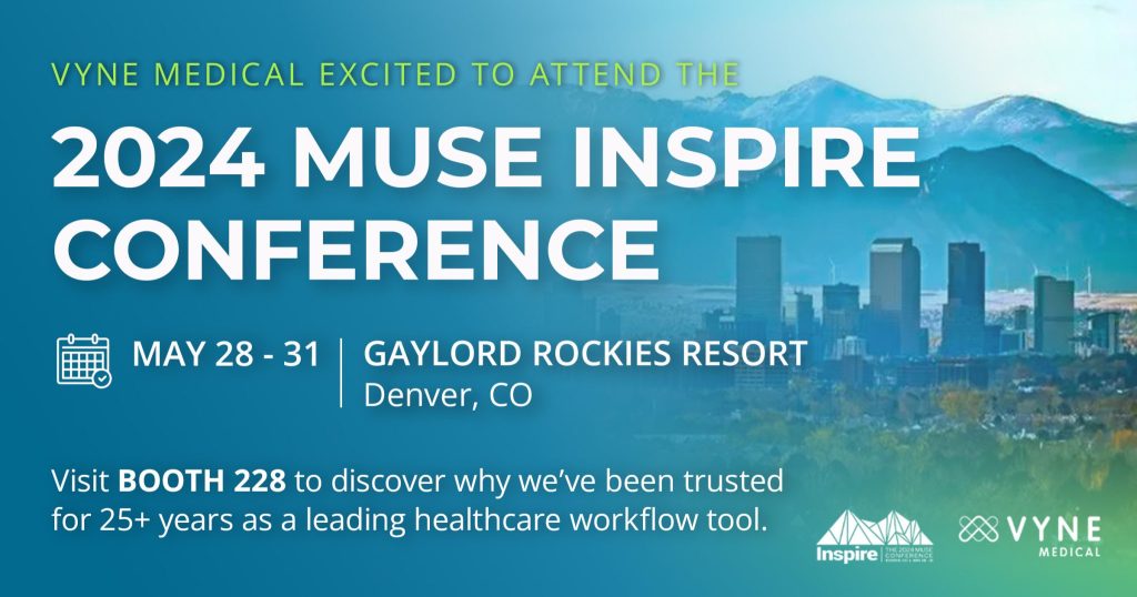 Vyne Medical to Attend 41st Annual MUSE Inspire Conference Vyne Medical